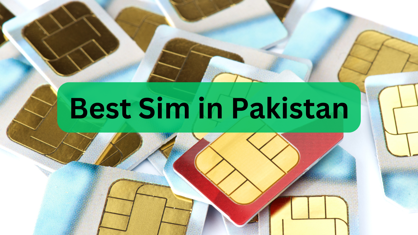 Best Sim in Pakistan