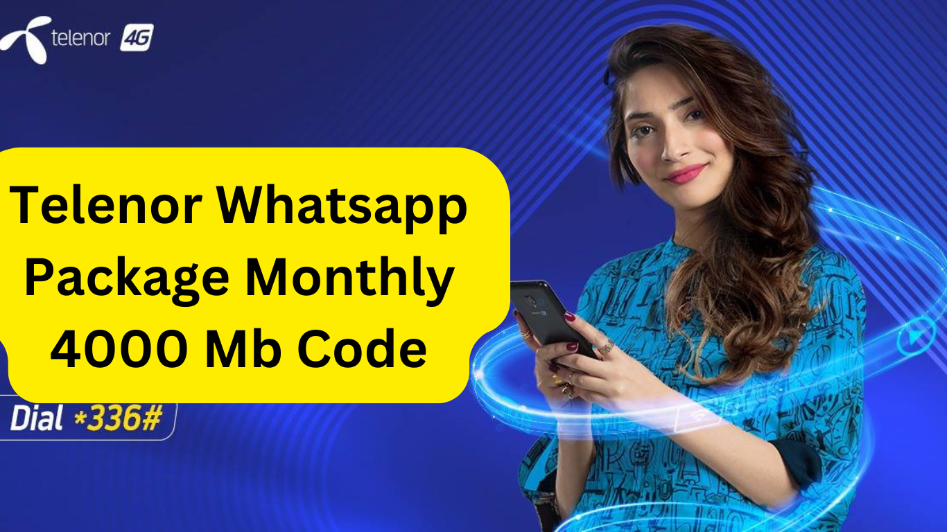 Telenor Whatsapp Package Monthly 4000 Mb Code