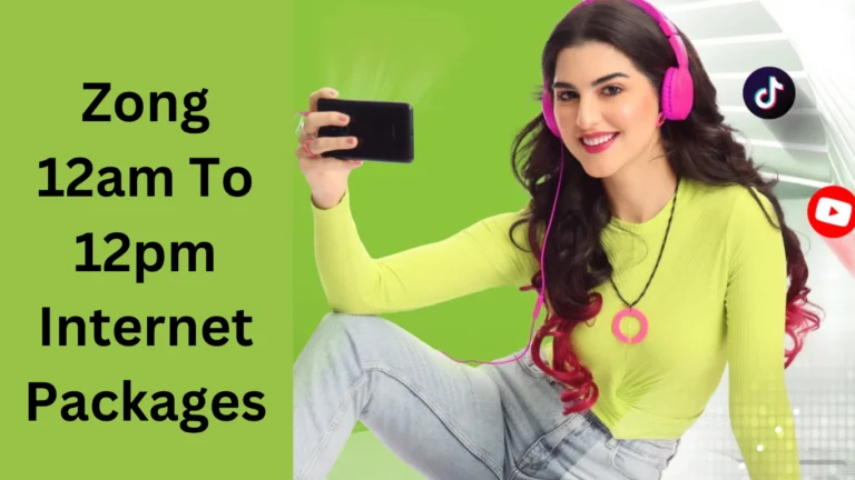 Zong 12am To 12pm Internet Packages